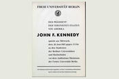The poster announcing President Kennedy’s visit: Students attending all of the universities in Berlin were invited to hear his speech in person.