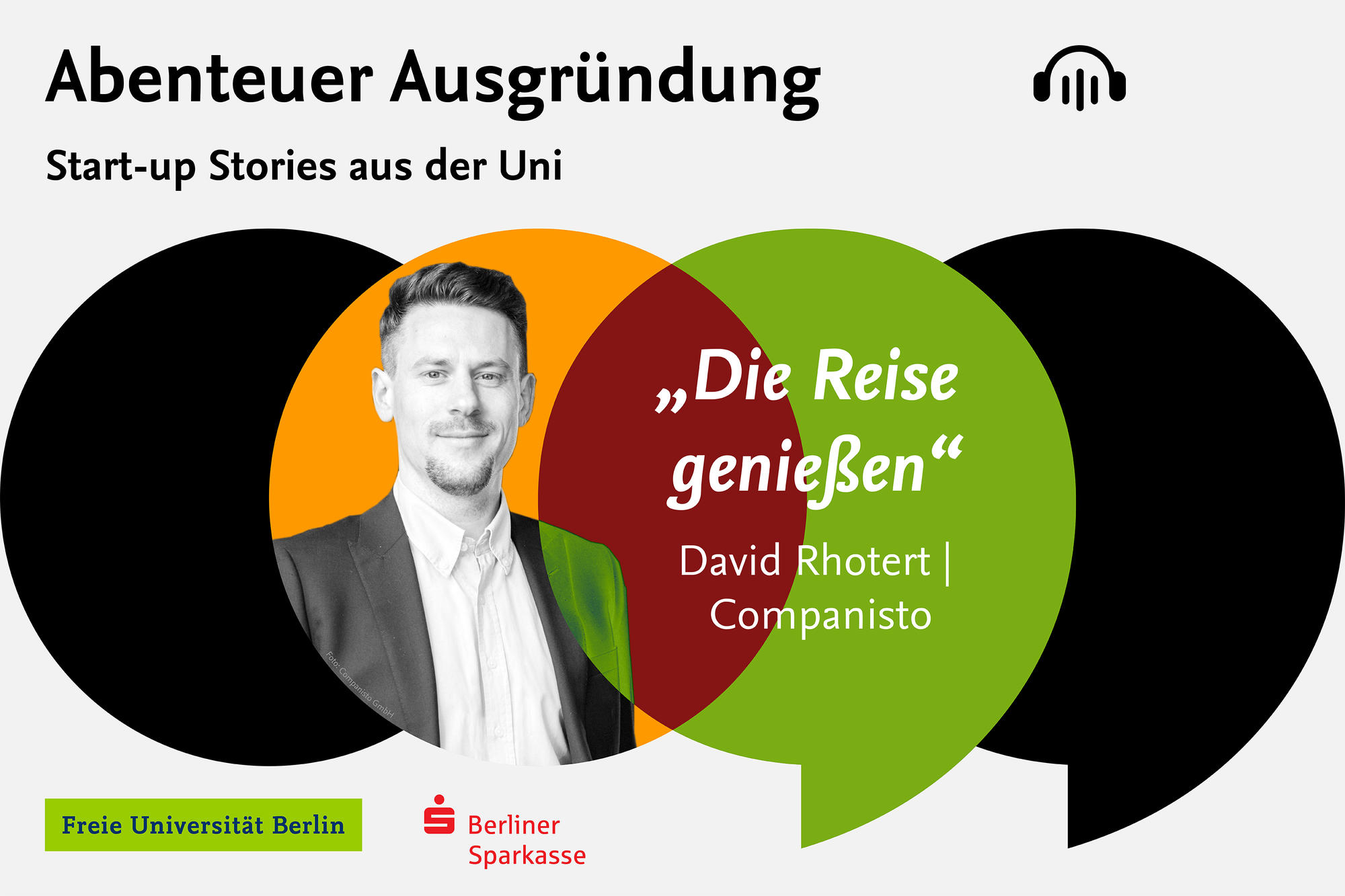In der ersten Folge des Podcasts „Abenteuer Ausgründung“ berichtet der Jurist David Rhotert über die Gründung von Companisto.