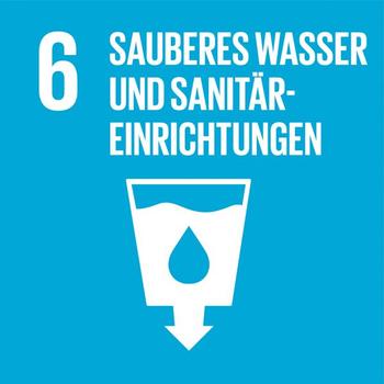 SDG 6 - Sauberes Wasser und Sanitäranlagen